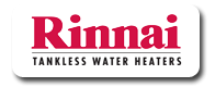 Trust Our Rinnai Tankless Water Heater Team